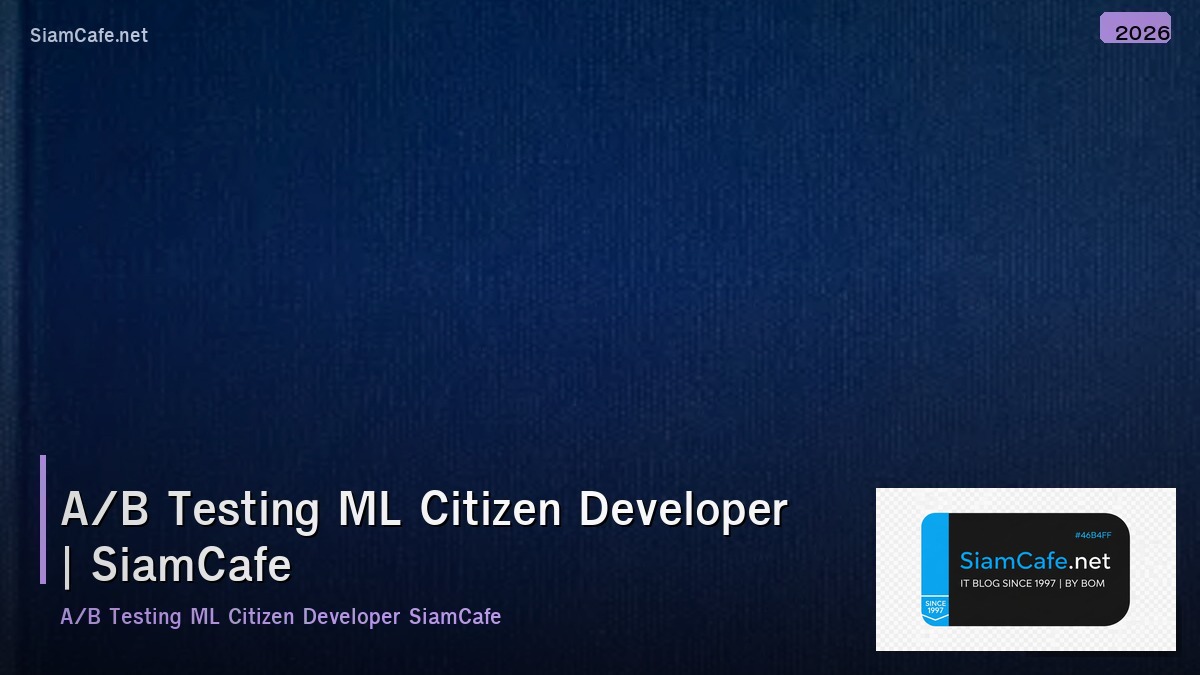 ab testing ml citizen developer