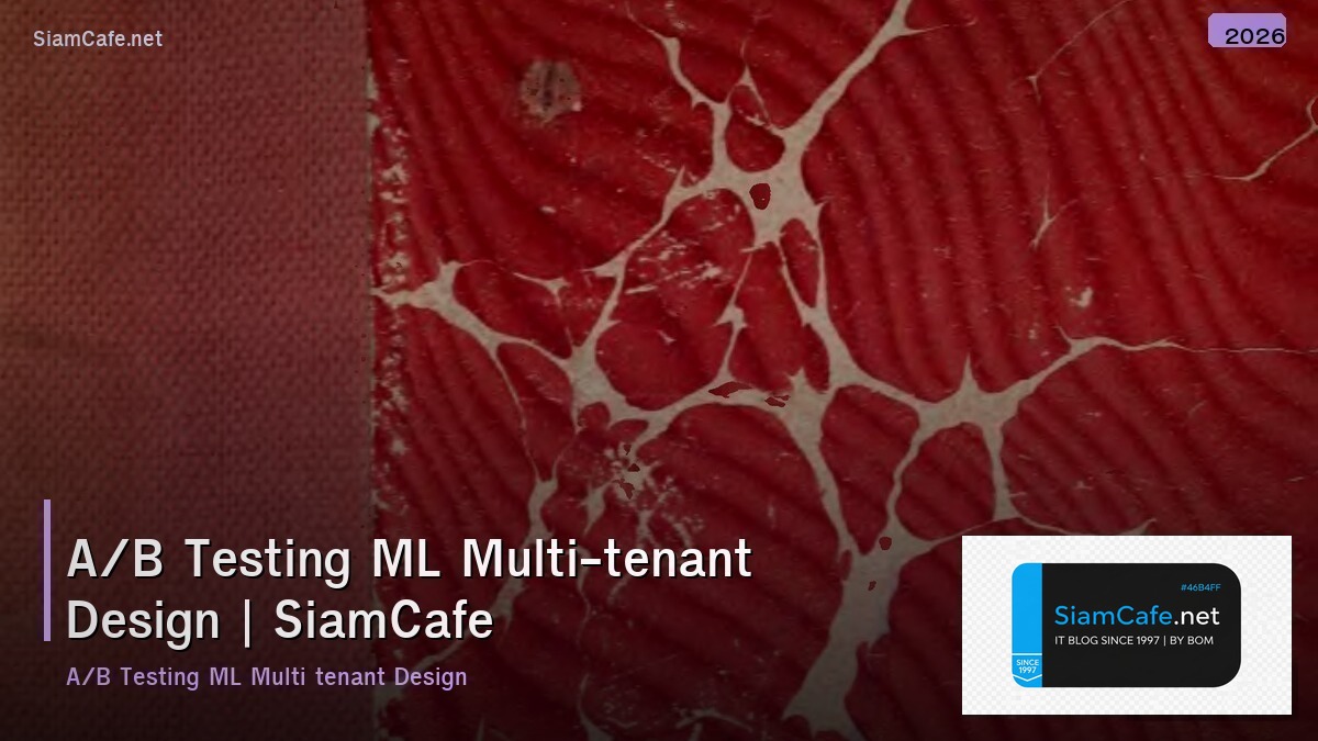 ab testing ml multi tenant design