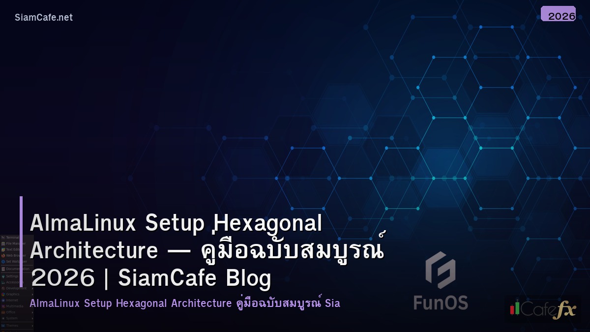 almalinux setup hexagonal architecture