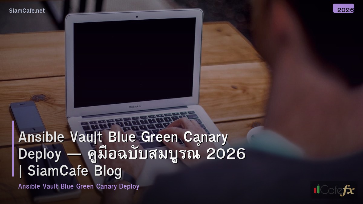 ansible vault blue green canary deploy