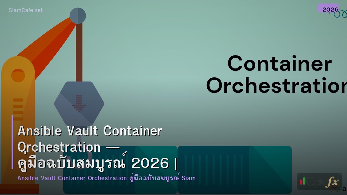 ansible vault container orchestration