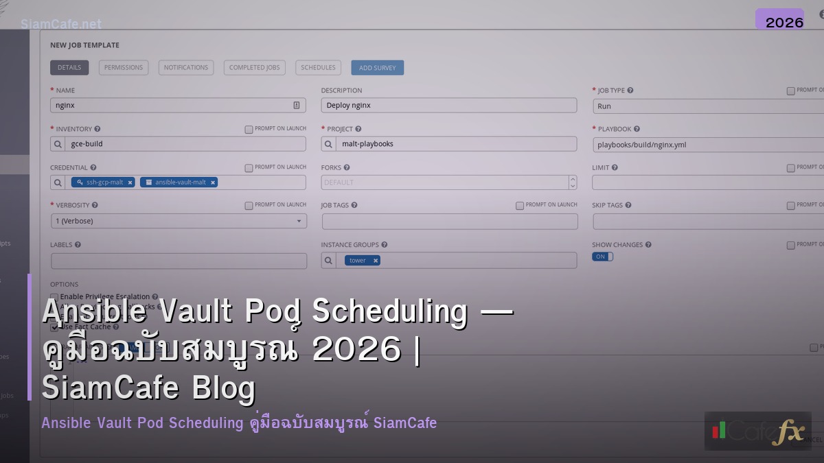 ansible vault pod scheduling