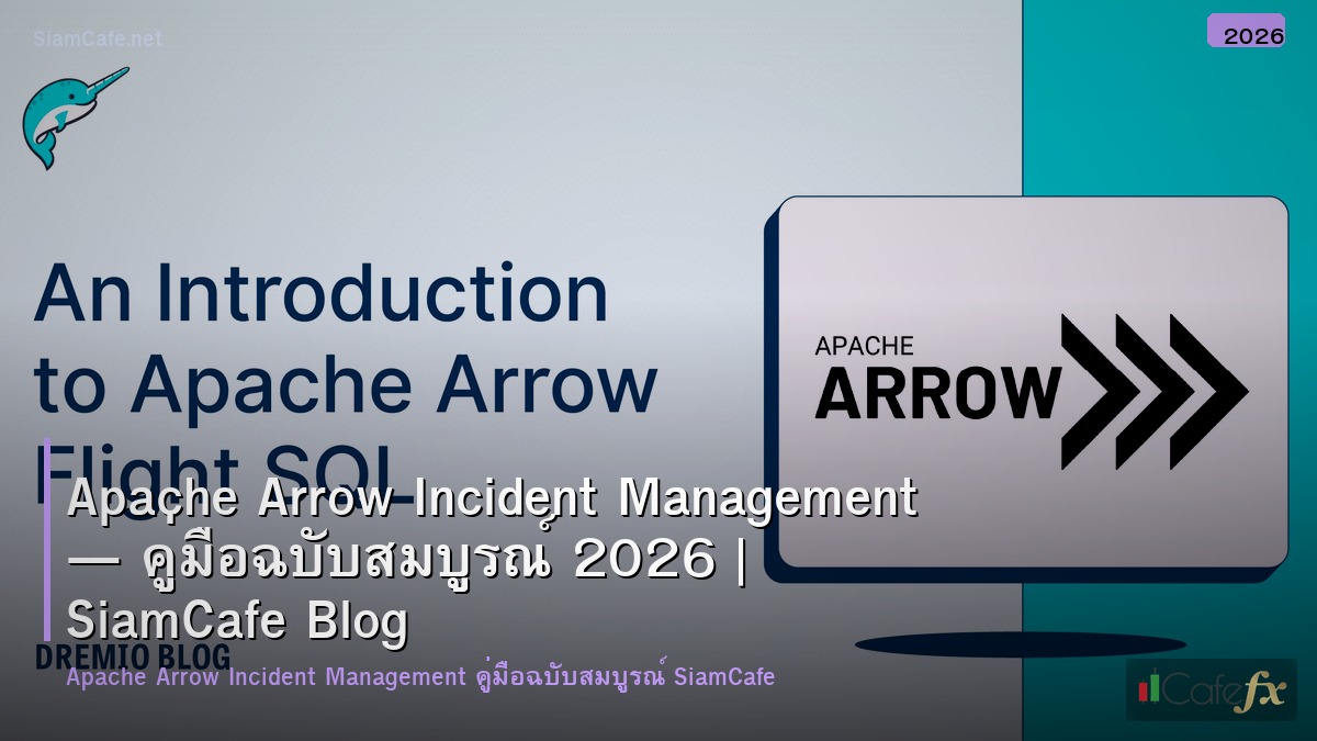 apache arrow incident management