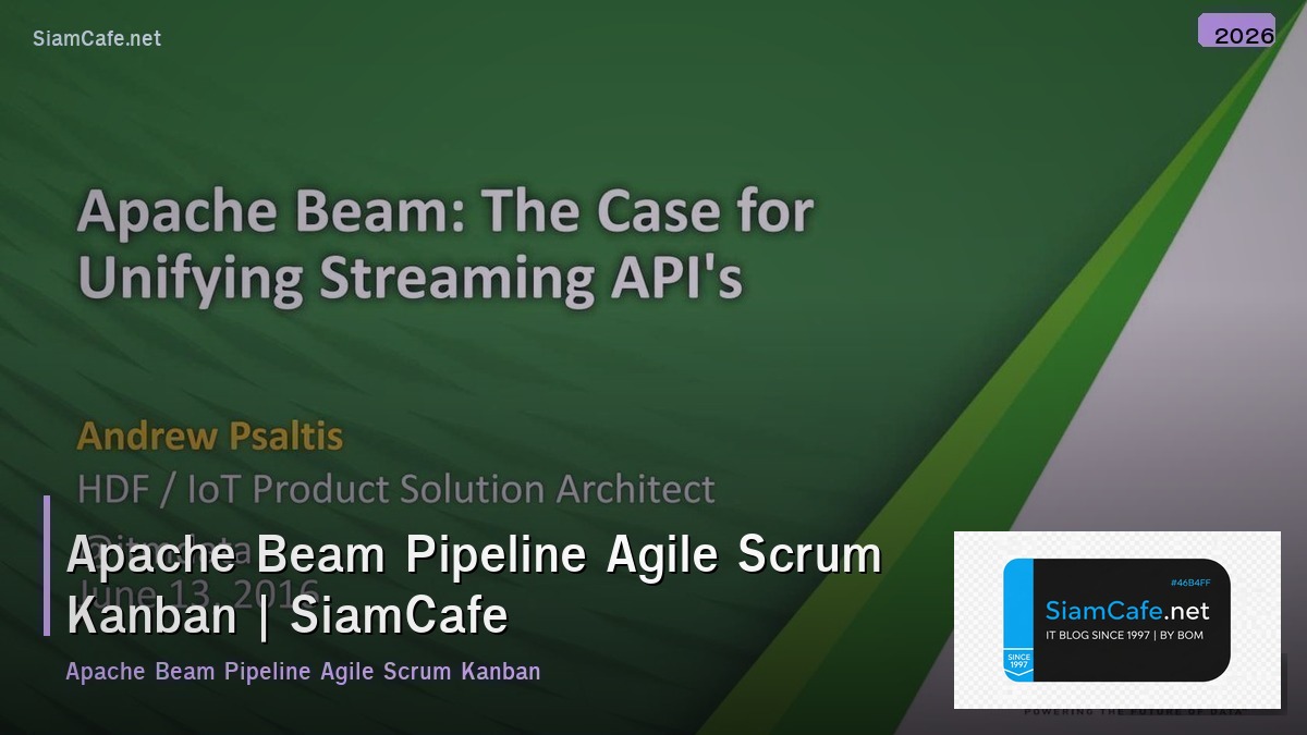 apache beam pipeline agile scrum kanban