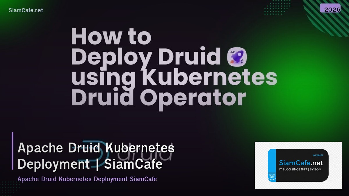 apache druid kubernetes deployment