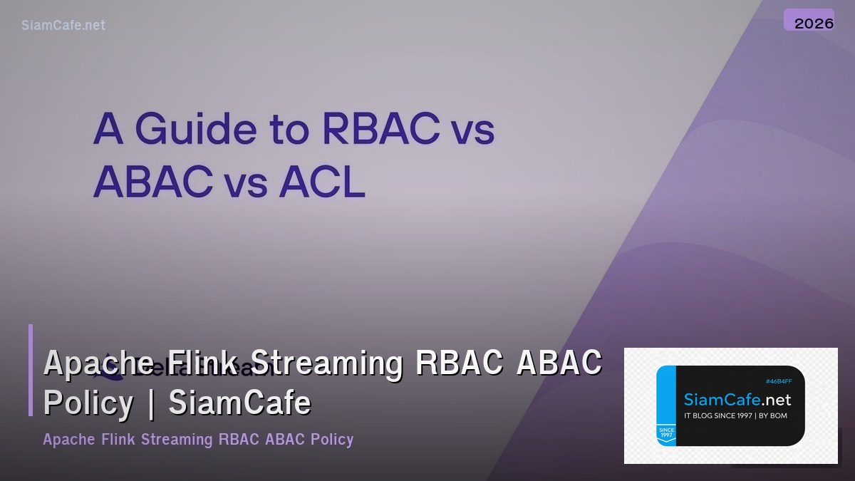 apache flink streaming rbac abac policy