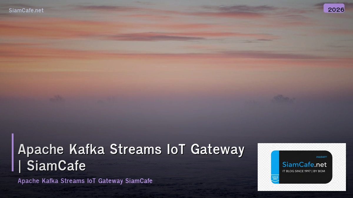 apache kafka streams iot gateway