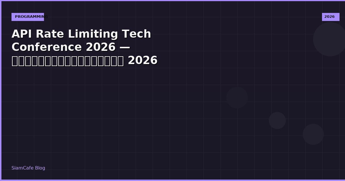 api rate limiting tech conference 2026