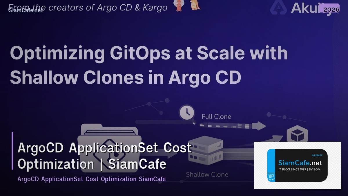 argocd applicationset cost optimization ลดคาใชจาย