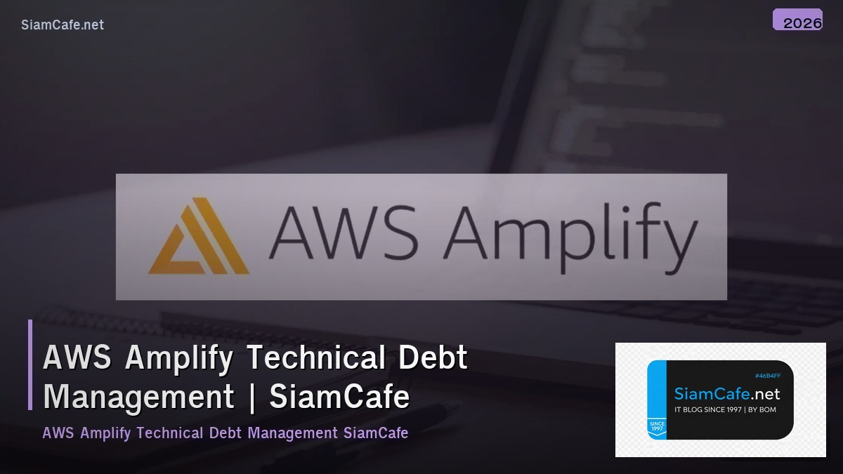aws amplify technical debt management
