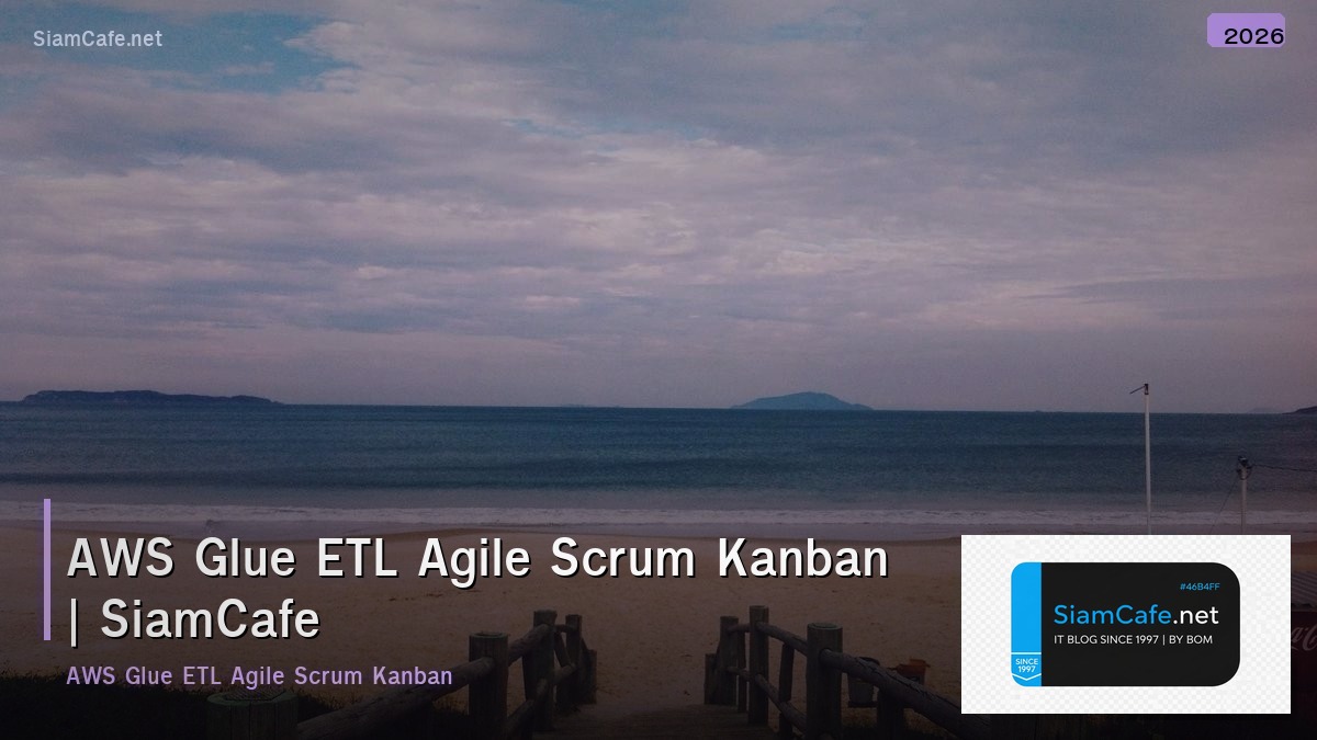 aws glue etl agile scrum kanban