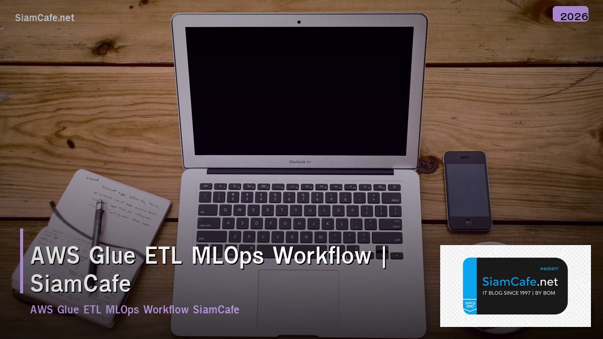 aws glue etl mlops workflow
