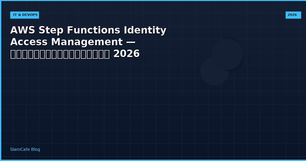 aws step functions identity access management