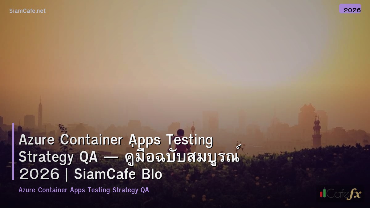 azure container apps testing strategy qa
