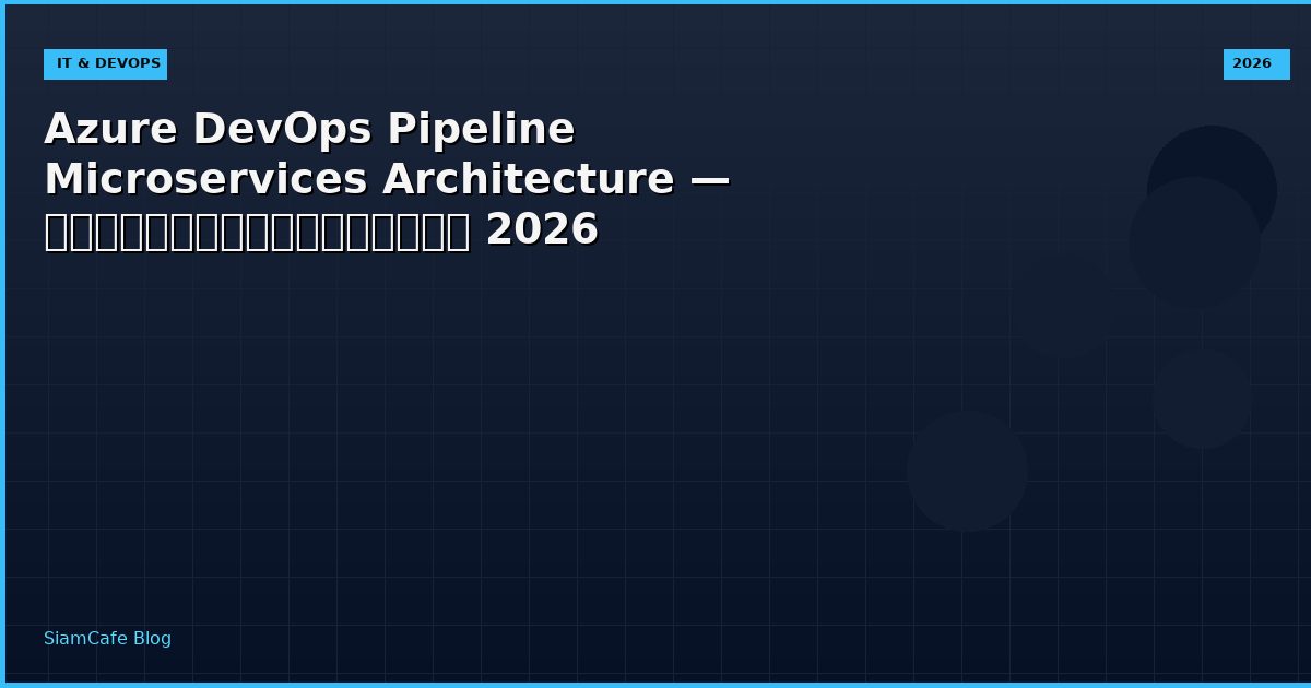 azure devops pipeline microservices architecture