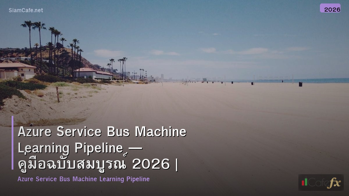 azure service bus machine learning pipeline
