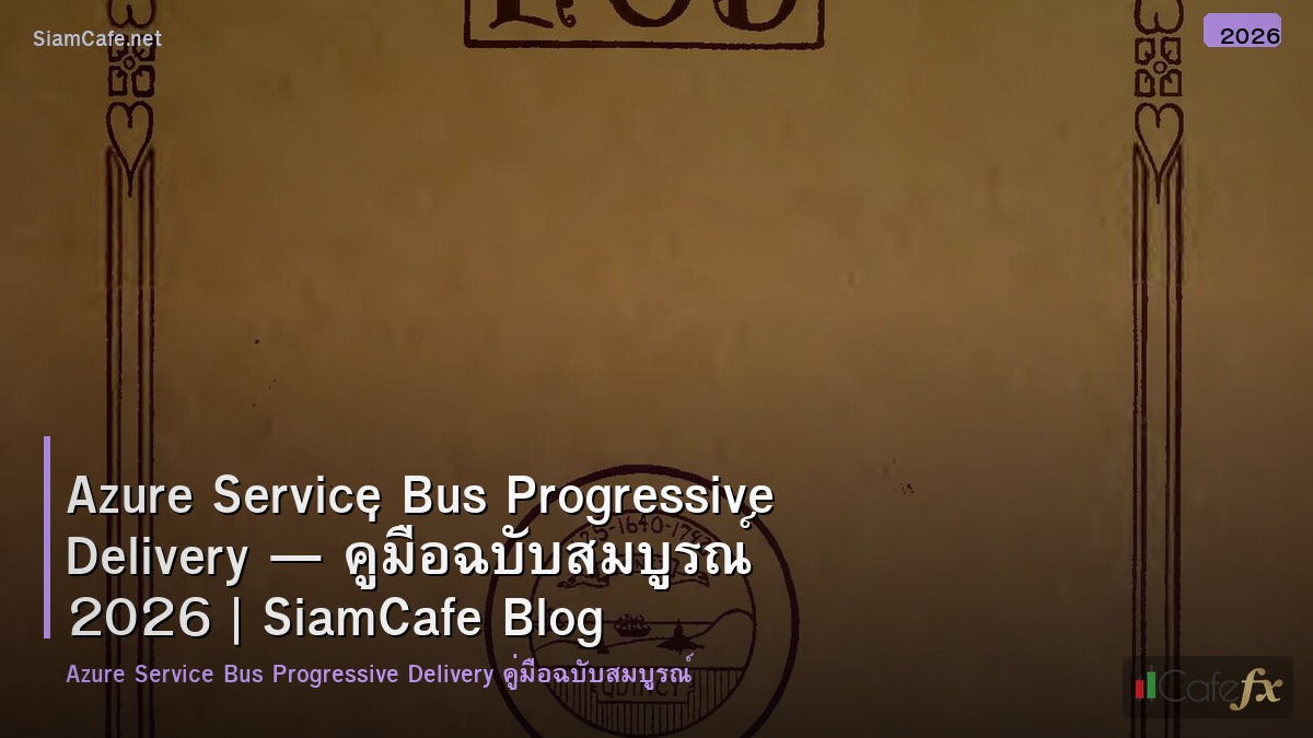 azure service bus progressive delivery