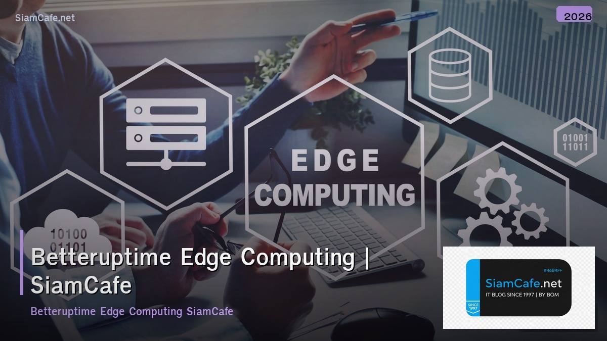 betteruptime edge computing