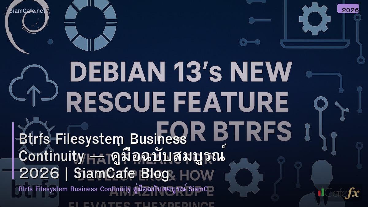 btrfs filesystem business continuity