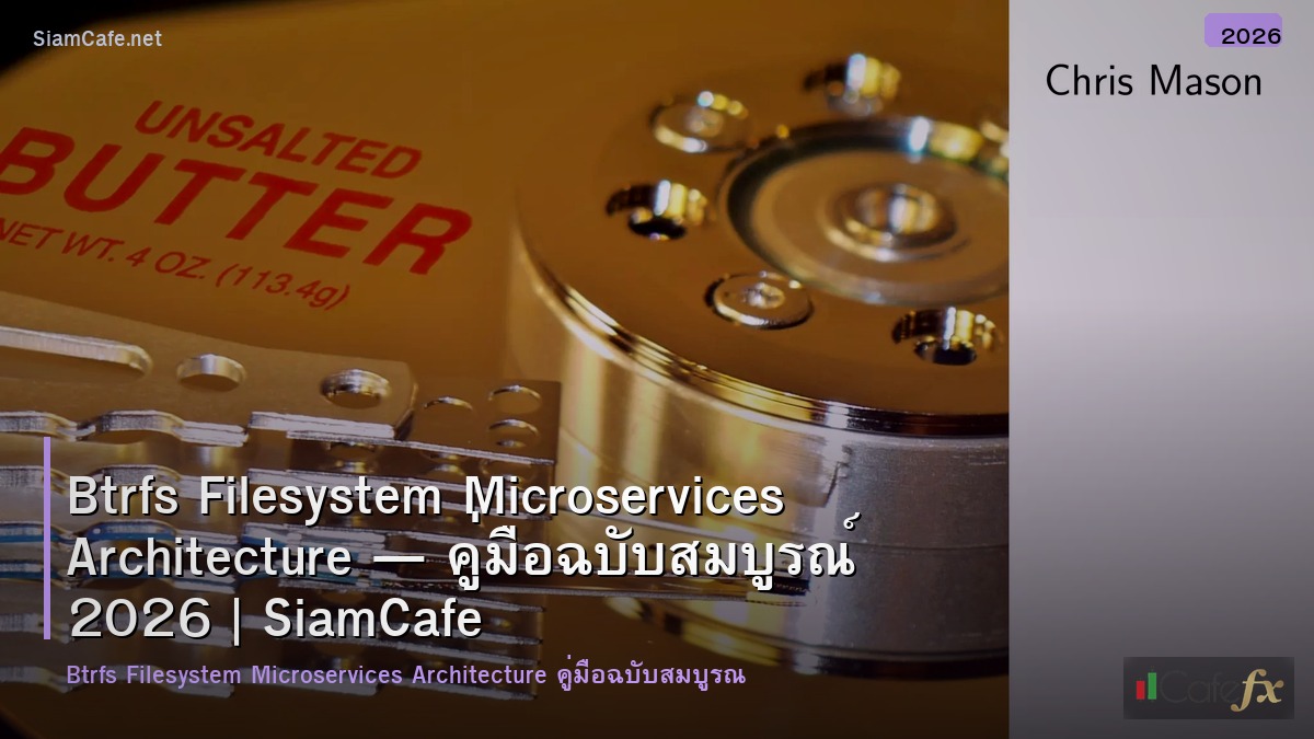 btrfs filesystem microservices architecture
