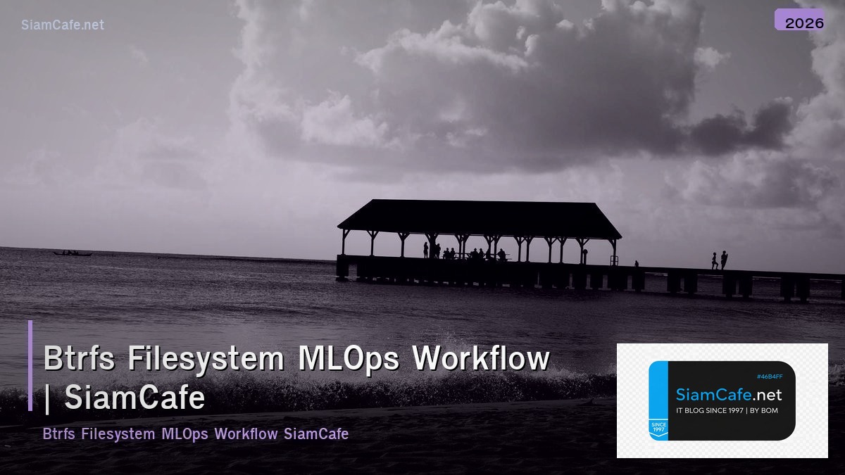 btrfs filesystem mlops workflow