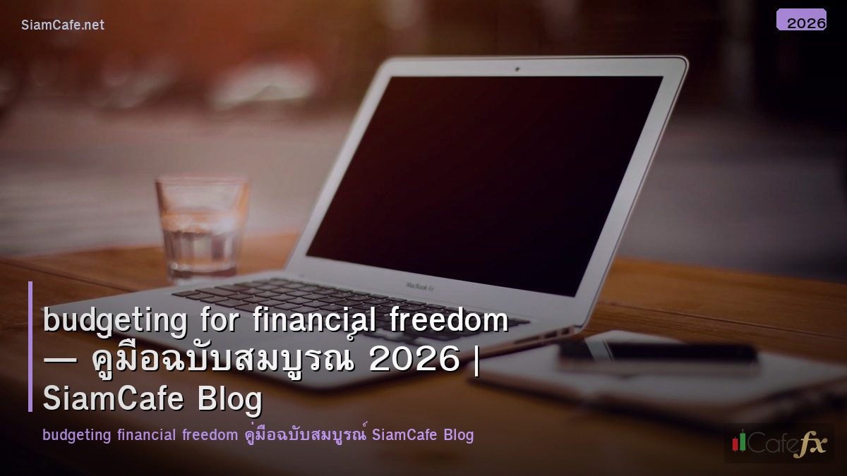 budgeting for financial freedom