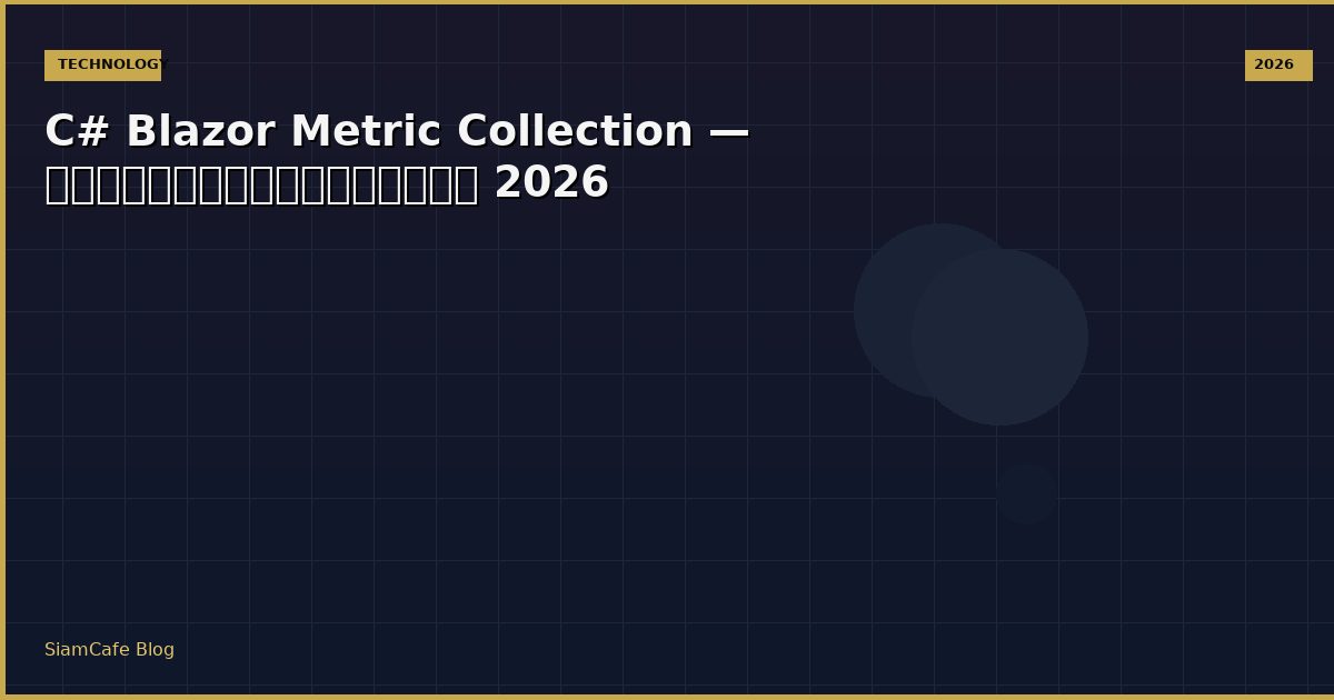 c blazor metric collection