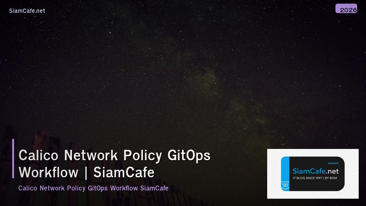 calico network policy gitops workflow