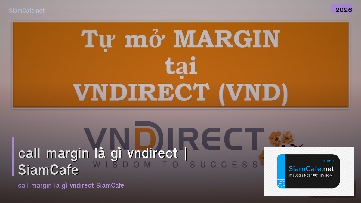 call margin là gì vndirect
