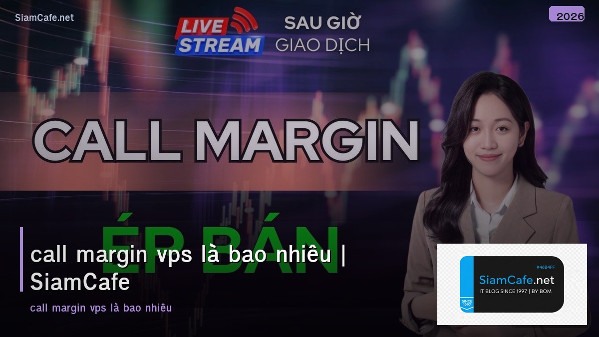 call margin vps là bao nhiêu