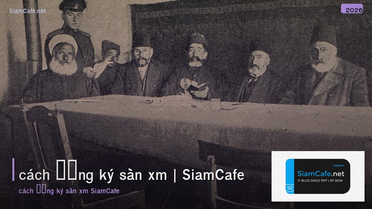 cách đăng ký sàn xm