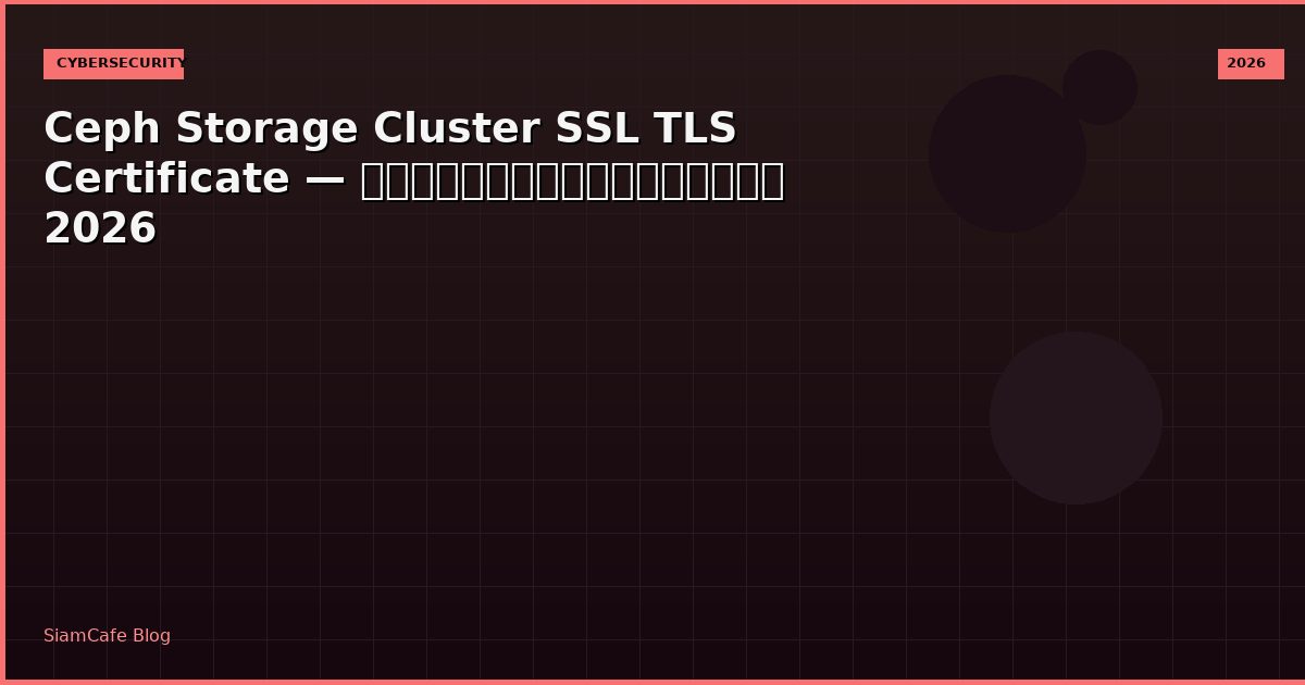 ceph storage cluster ssl tls certificate