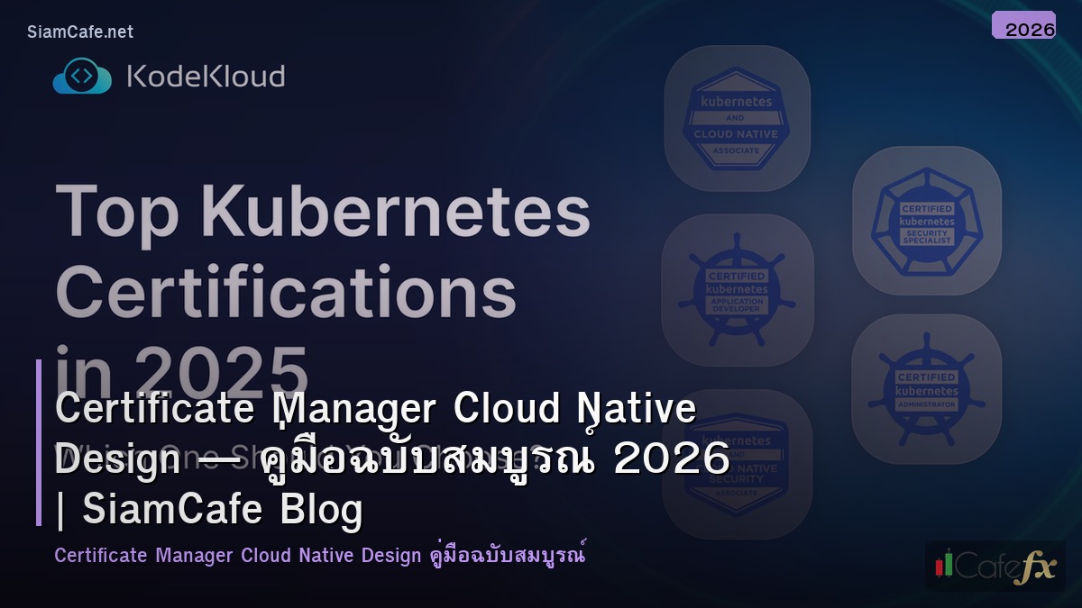 certificate manager cloud native design