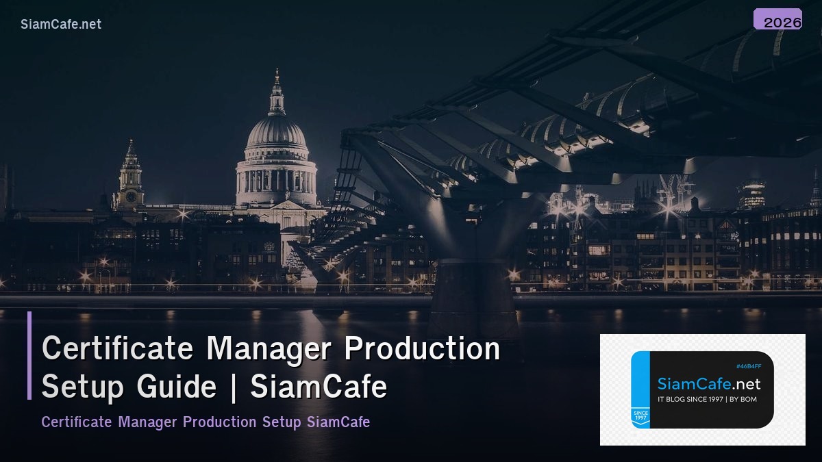 certificate manager production setup guide