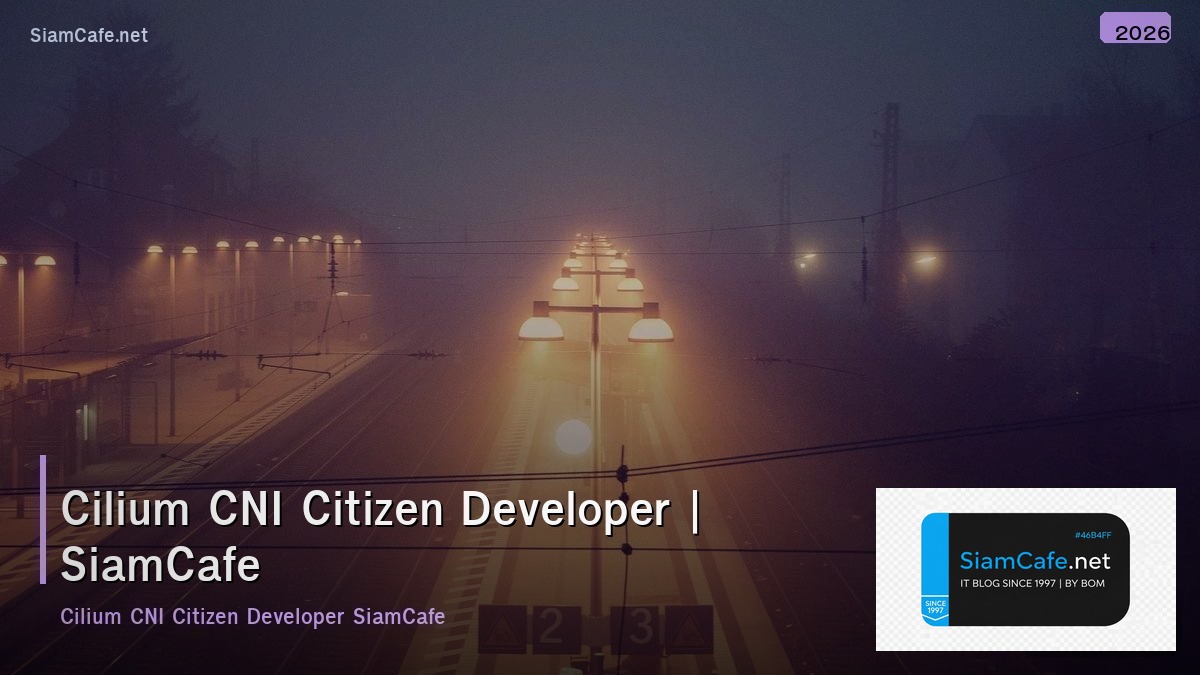 cilium cni citizen developer
