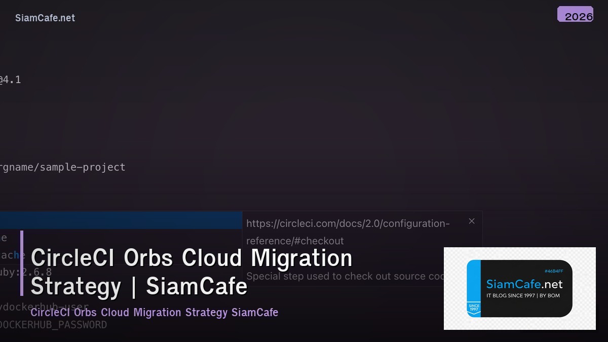 circleci orbs cloud migration strategy