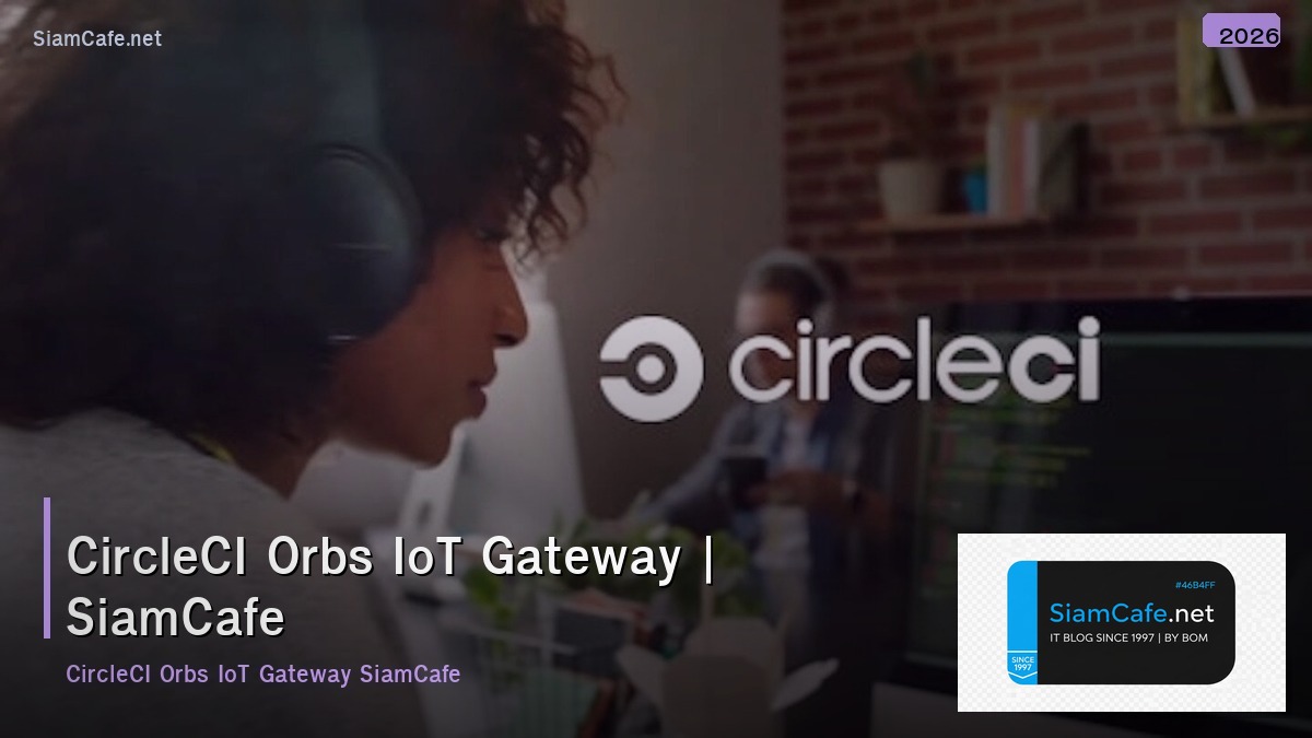 circleci orbs iot gateway