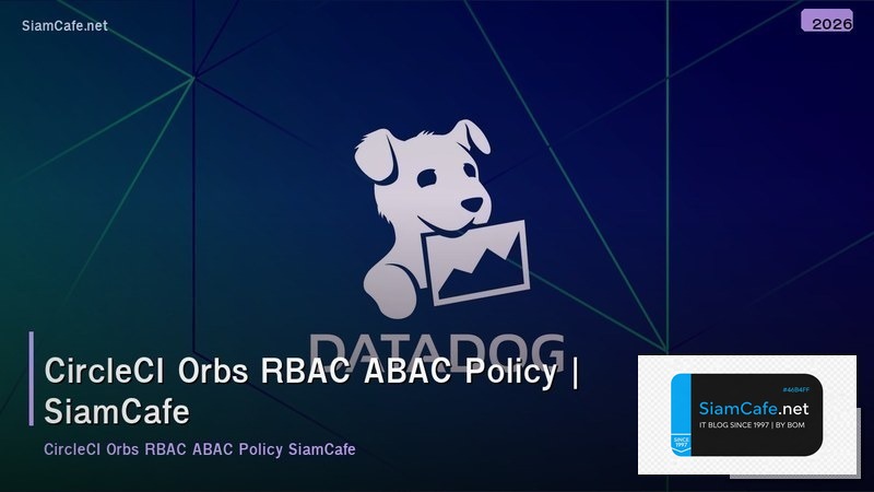 circleci orbs rbac abac policy