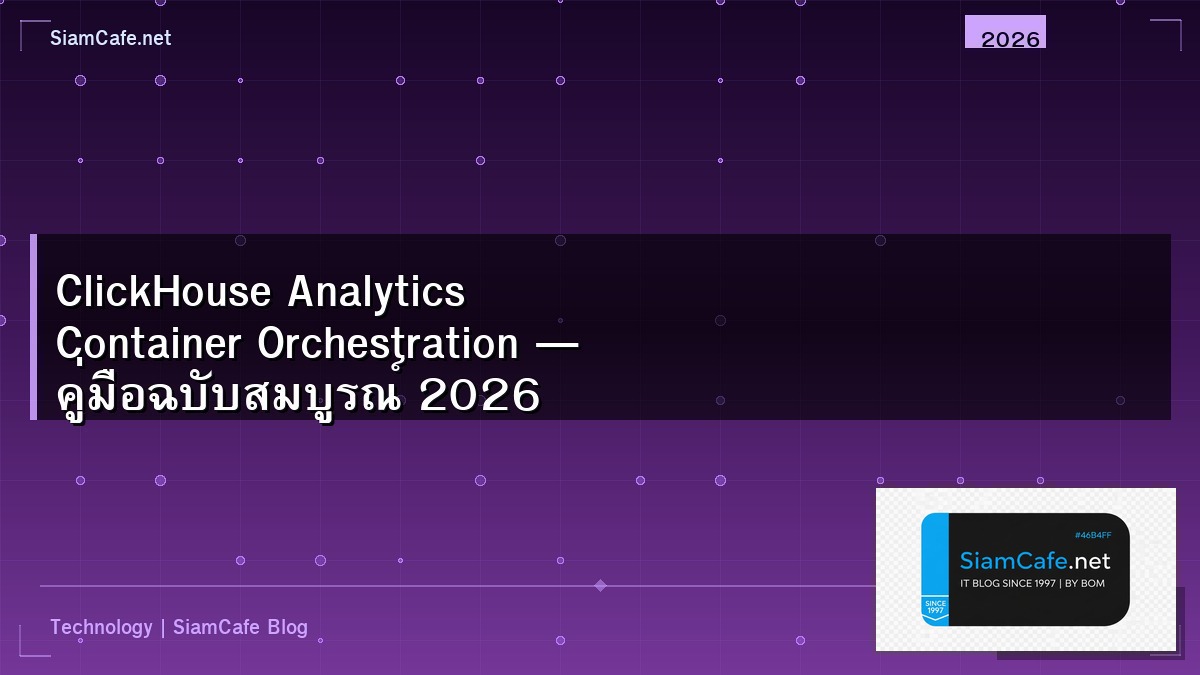 clickhouse analytics container orchestration