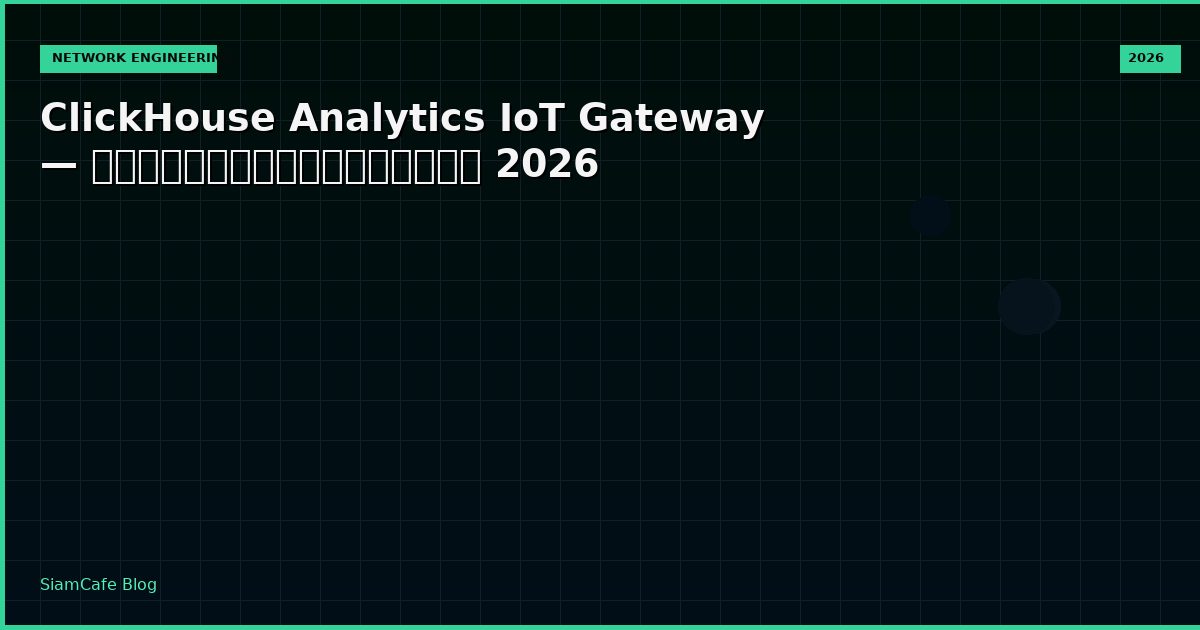 clickhouse analytics iot gateway