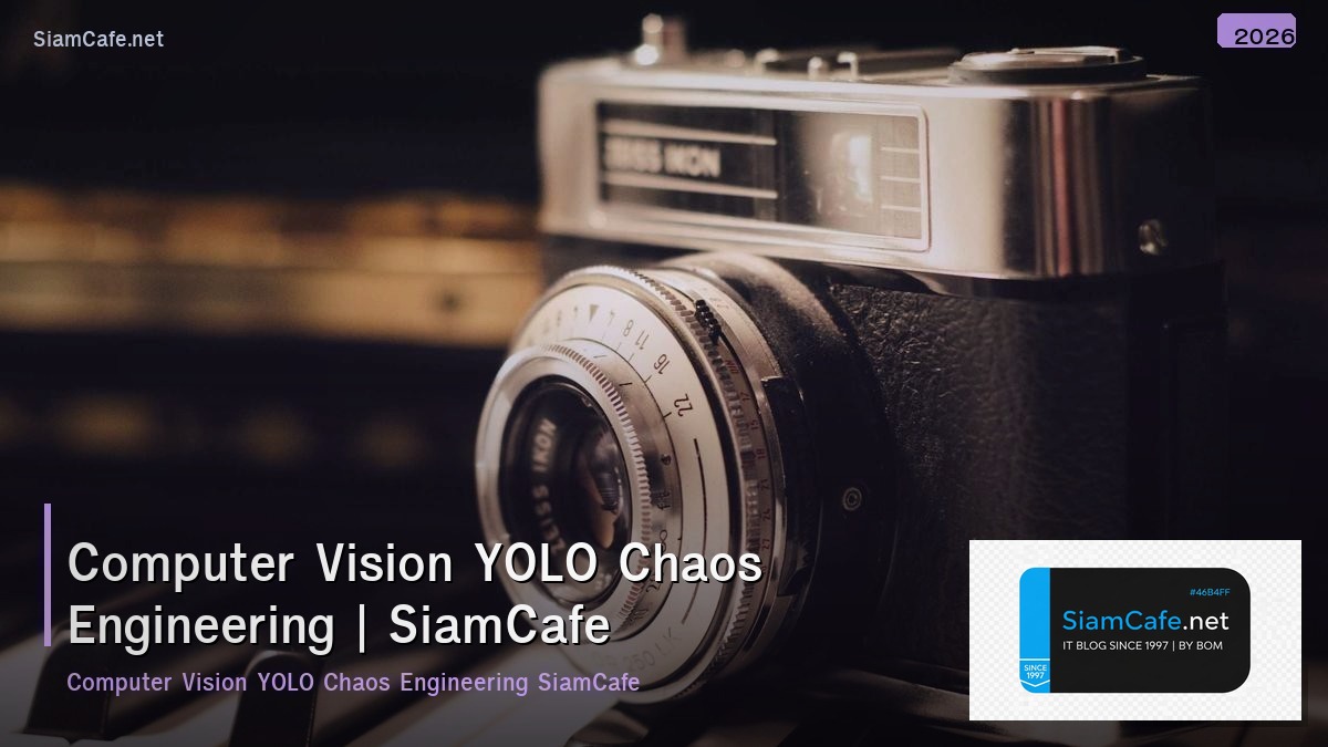 computer vision yolo chaos engineering