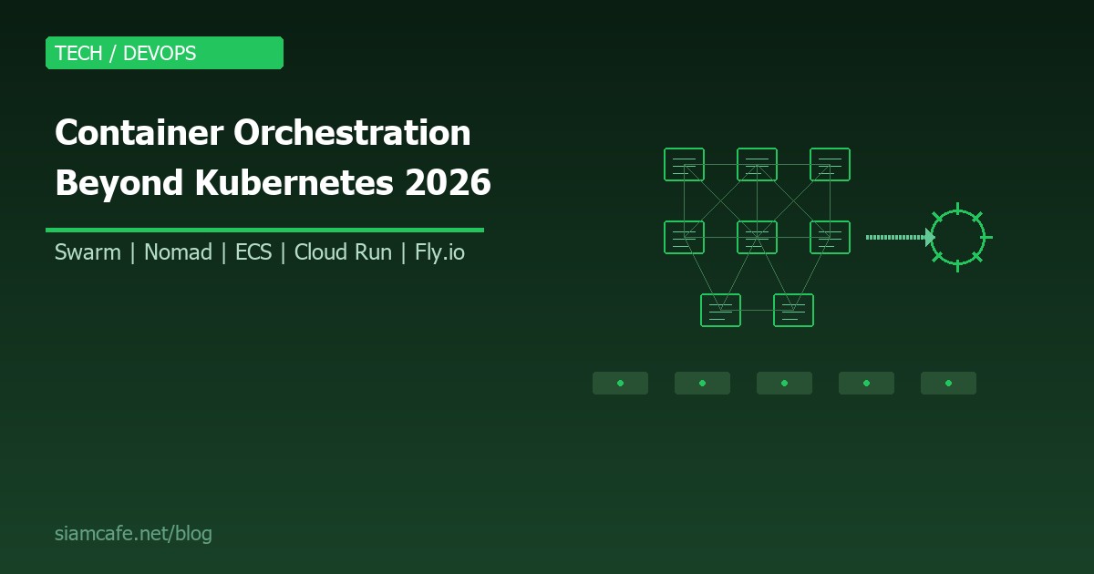 container orchestration beyond kubernetes guide