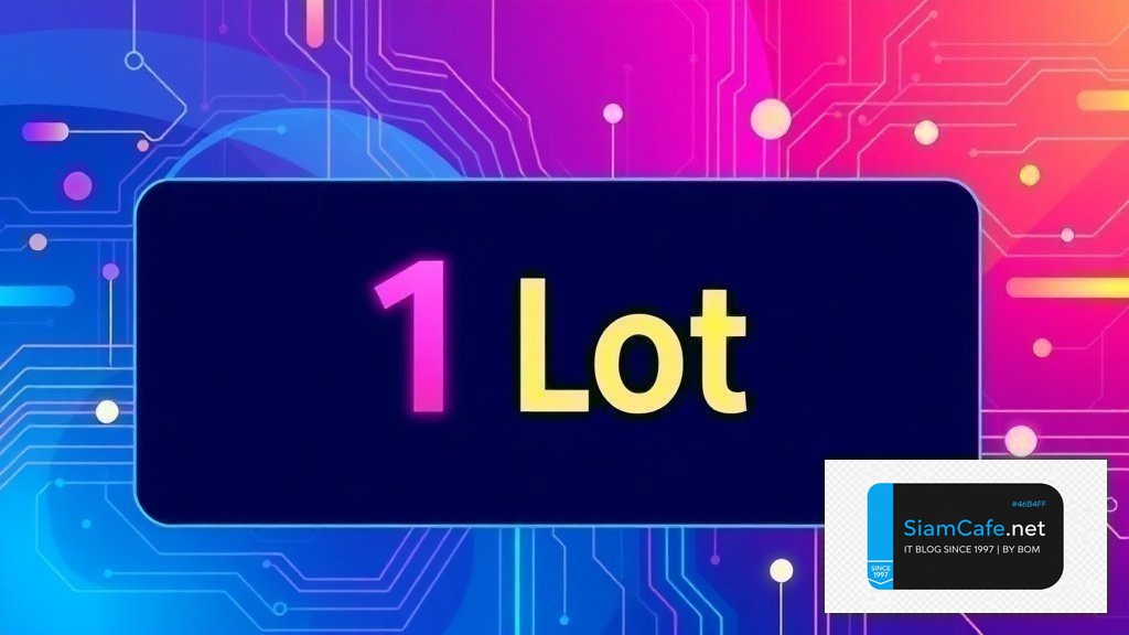 1 Lot | SiamCafe Blog