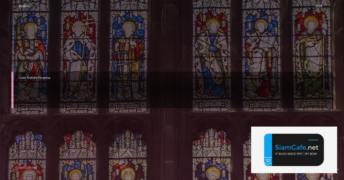 andrew perpetua | SiamCafe Blog