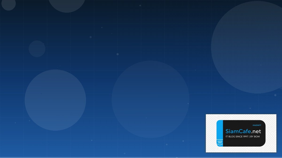 Cilium CNI Cost Optimization ลดค่าใช้จ่าย | SiamCafe Blog