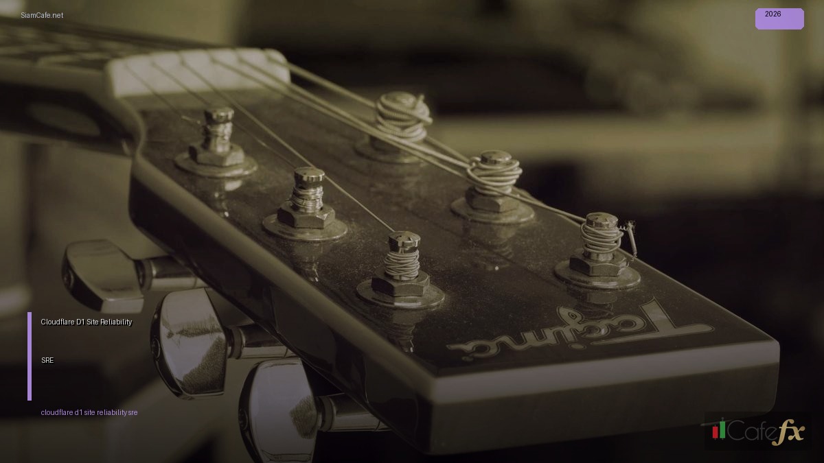 Cloudflare  Site Reliability SRE | SiamCafe Blog