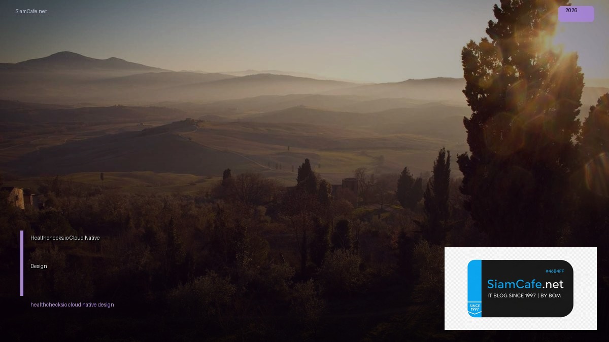 Healthchecks.io Cloud Native Design | SiamCafe Blog