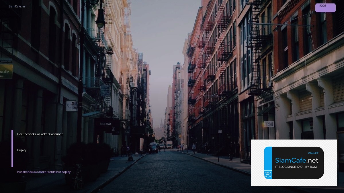 Healthchecks.io Docker Container Deploy | SiamCafe Blog