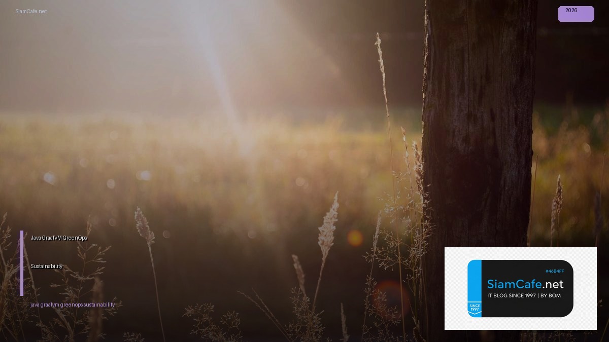 Java GraalVM GreenOps Sustainability | SiamCafe Blog