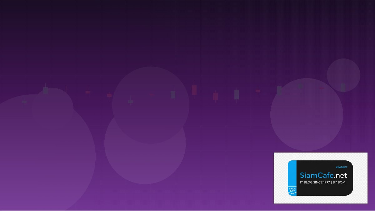 MQL5 Document — คู่มือเทรด Forex ฉบับสมบูรณ์ 2026 | SiamCafe Blog